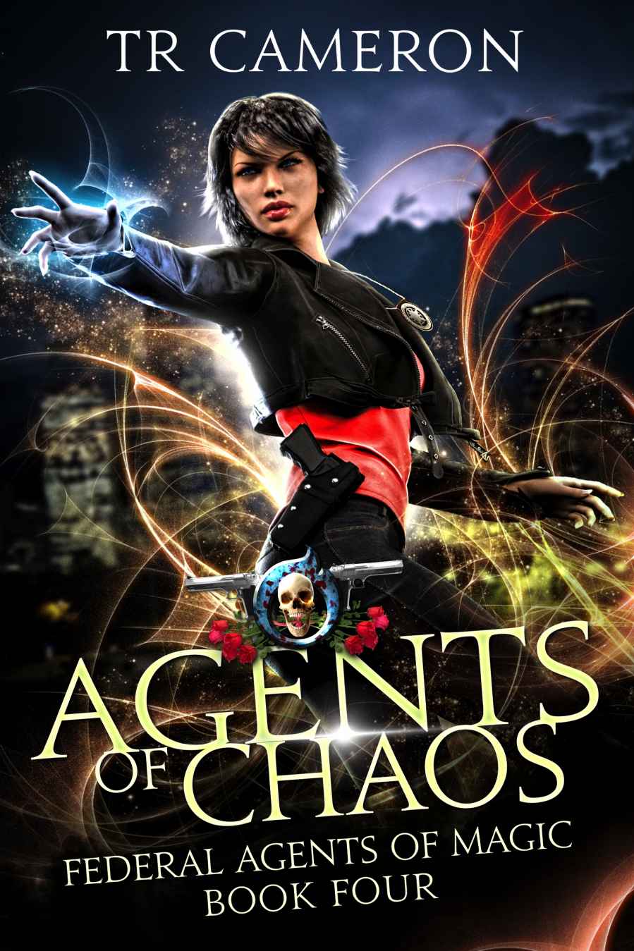 Agents Of Chaos: An Urban Fantasy Action Adventure (Federal Agents of Magic Book 4)