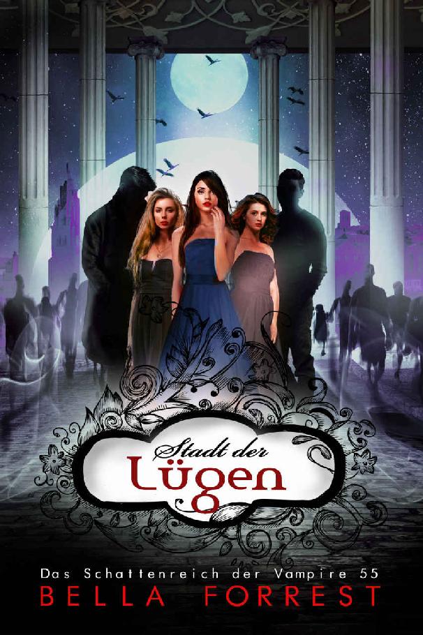 Das Schattenreich der Vampire 55: Stadt der Lügen (German Edition)