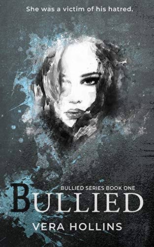 Bullied (Bullied #1)