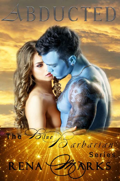 Abducted (Blue Barbarian Series Book 1)