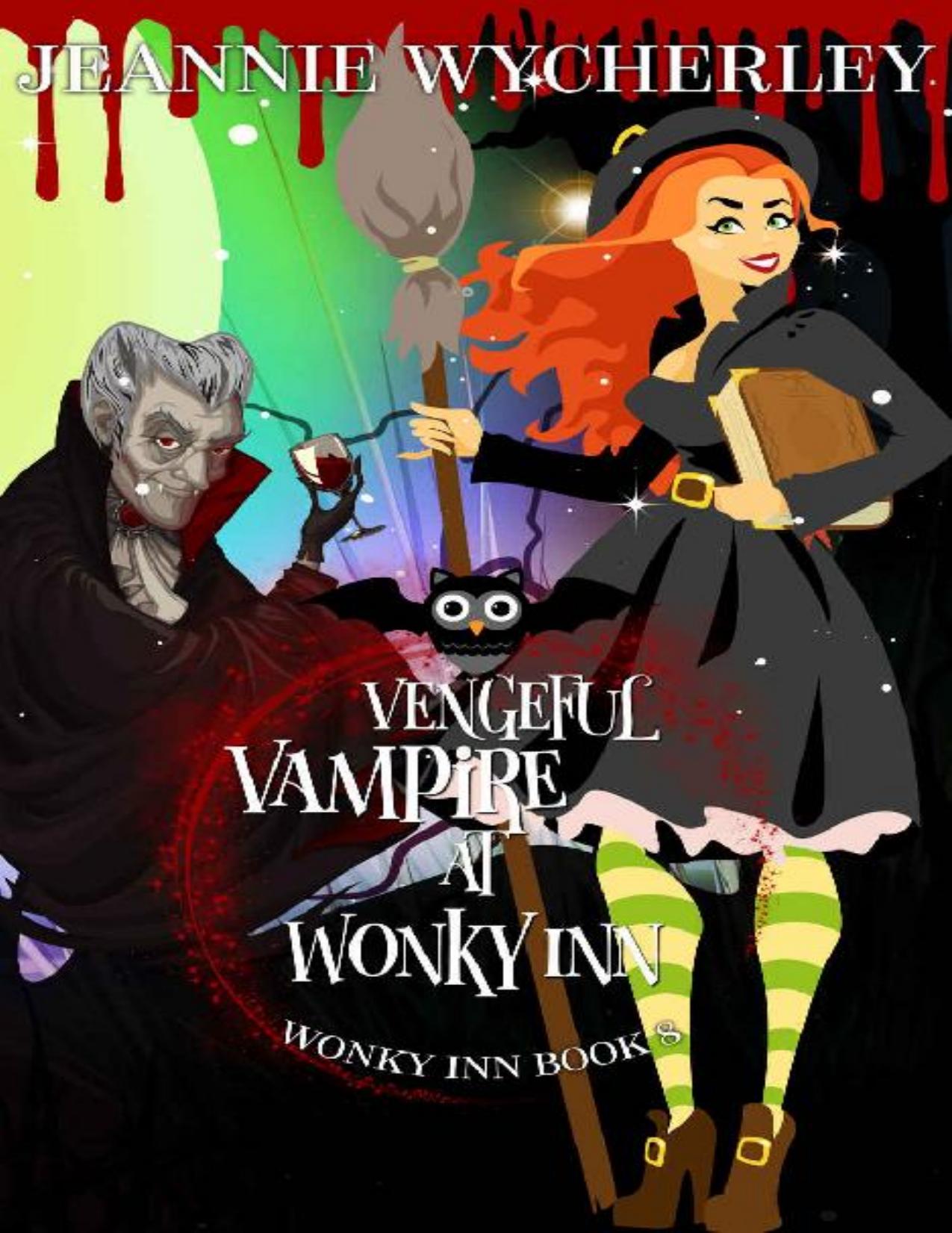 Vengeful Vampire at Wonky Inn: Wonky Inn Book 8