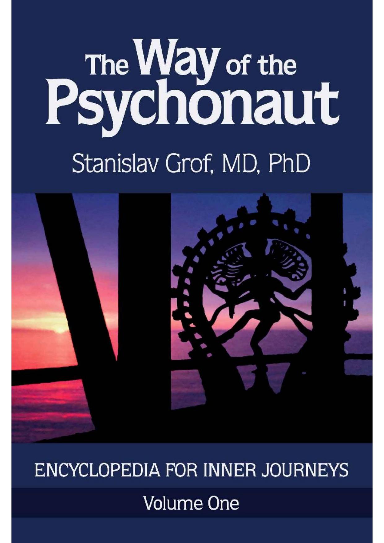 The Way of the Psychonaut Volume One: Encyclopedia for Inner Journeys