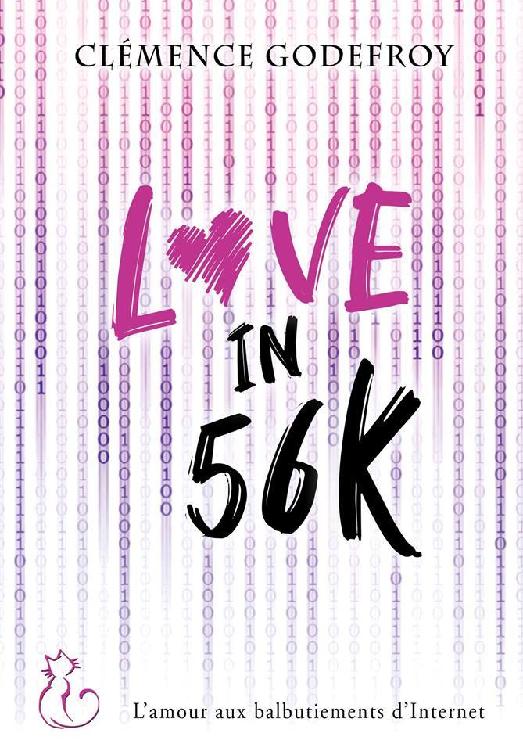 Love in 56K (Chat Blanc) (French Edition)