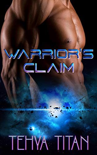 Warrior's Claim: A Sci-Fi Shifter Romance (Warriors of Vor Book 4)