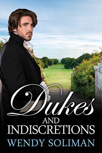 Dukes and Indiscretions: Dangerous Dukes Vol 6