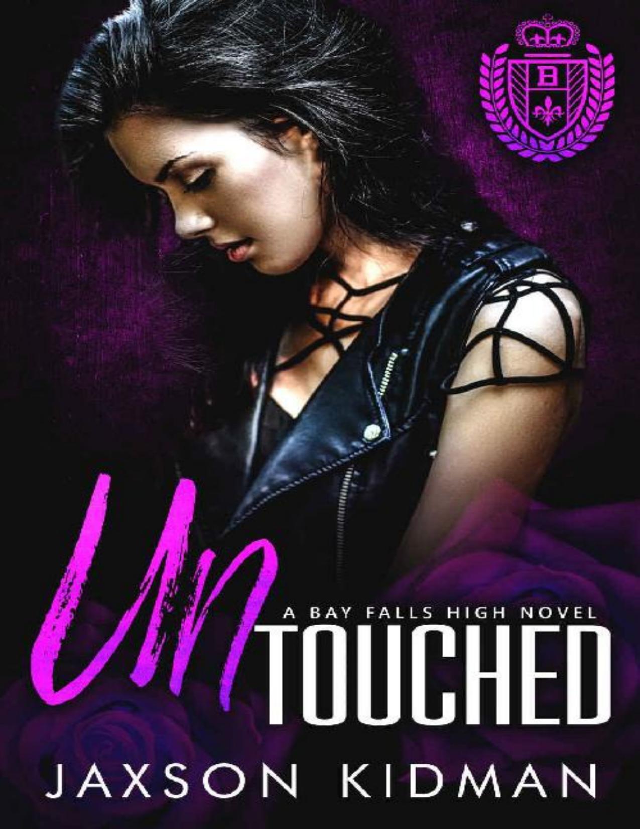 UNTouched (Bay Falls High Book 1)