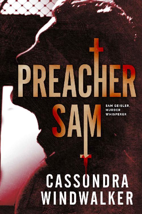 Preacher Sam (Sam Geisler Mystery Book 1)