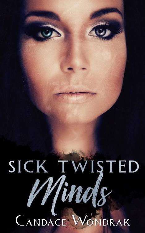 Sick Twisted Minds