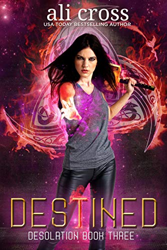 Destined (Desolation Book 3)