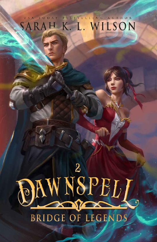 Dawnspell (Bridge of Legends Book 2)