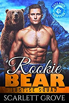 Rookie Bear (Justice Squad Book 1)