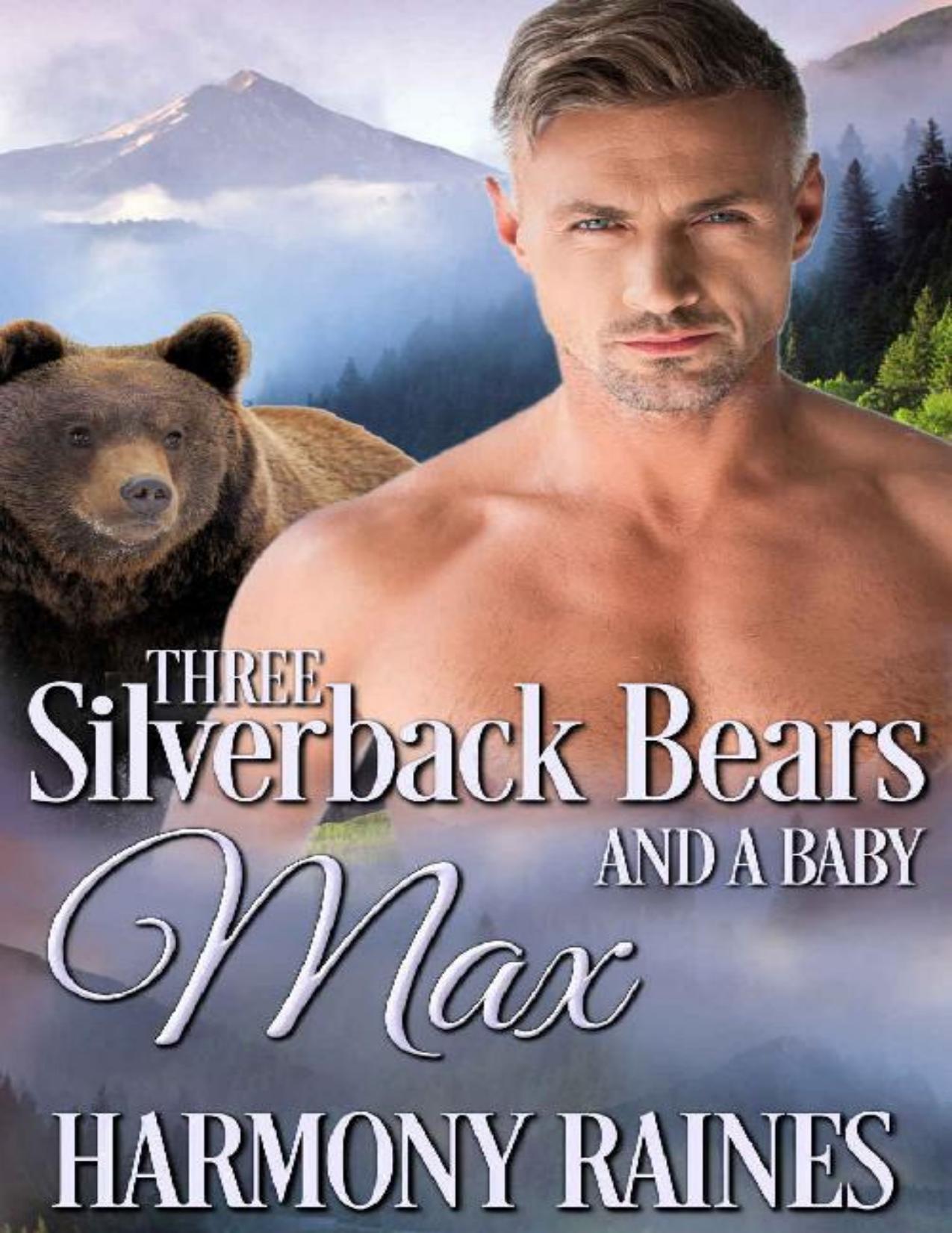 Max (Three Silverback Bears and a Baby Book 1)