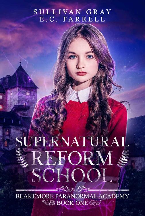 Supernatural Reform School (Blakemore Paranormal Academy Book 1)