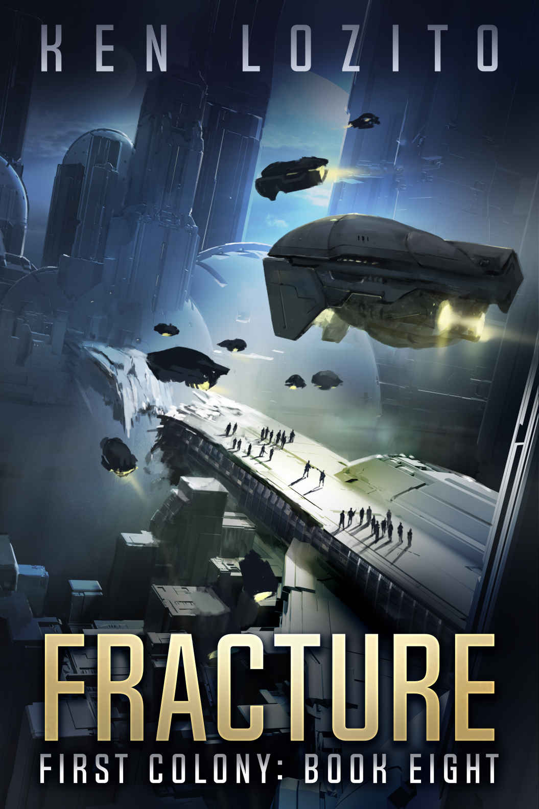 Fracture (First Colony Book 8)