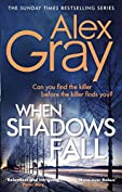 When Shadows Fall: Book 17 in the Sunday Times bestselling crime series (DSI William Lorimer)