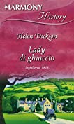 Lady di ghiaccio: Harmony History (Italian Edition)