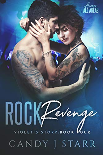 Rock Revenge: Alex's Story (Access All Areas Book 4)