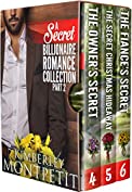 A Secret Billionaire Romance Collection, Books 4-6: Part 2 (A Secret Billionaire Romance Boxed Set)