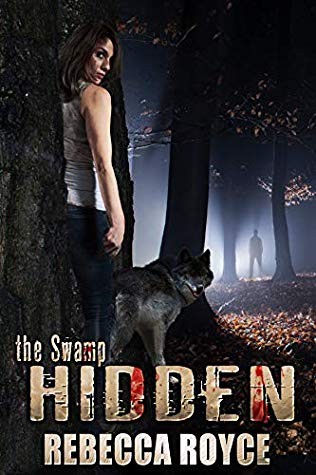 Hidden: A Paranormal Romance (The Swamp Book 1)