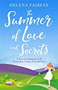 The Summer of Love and Secrets: heartwarming, uplifting and romantic - the perfect summer read!