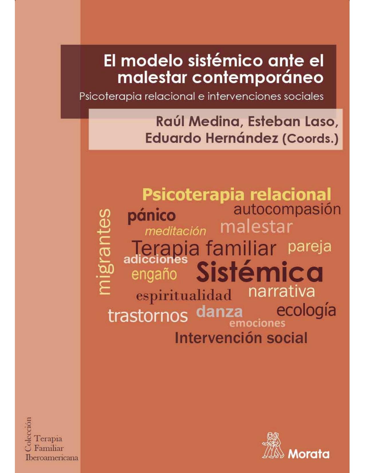 El modelo sistémico ante el malestar contemporáneo: Psicoterapia relacional e intervenciones sociales (Spanish Edition)