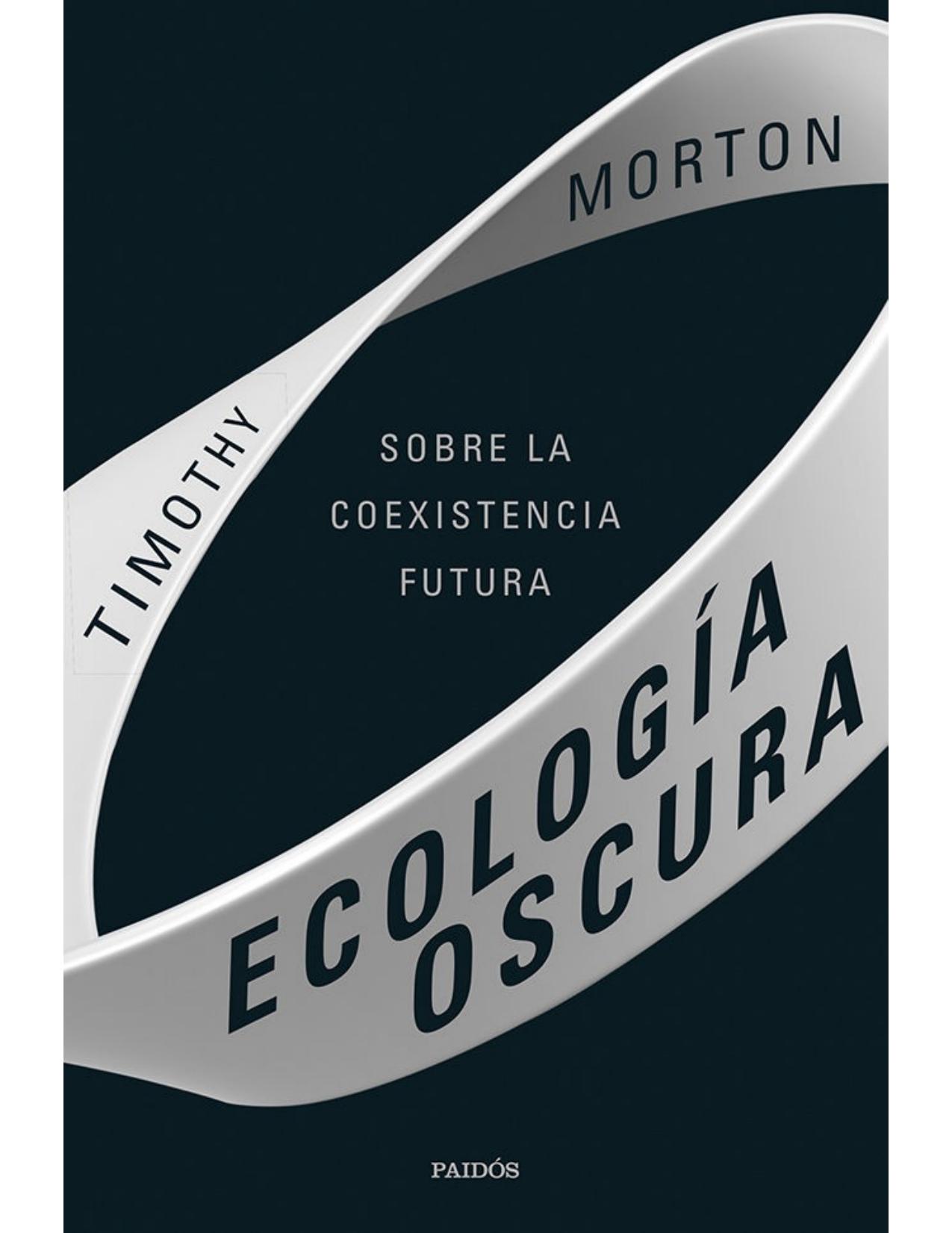 Ecología oscura (Spanish Edition)