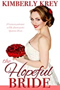 The Hopeful Bride: A Sweet Country Romance (Cobble Creek Small Town Romance Book 2)