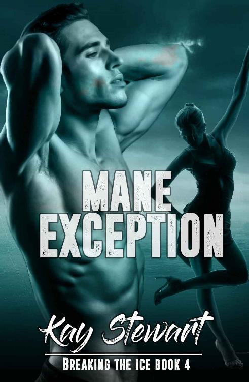 Mane Exception (Breaking the Ice Book 4)