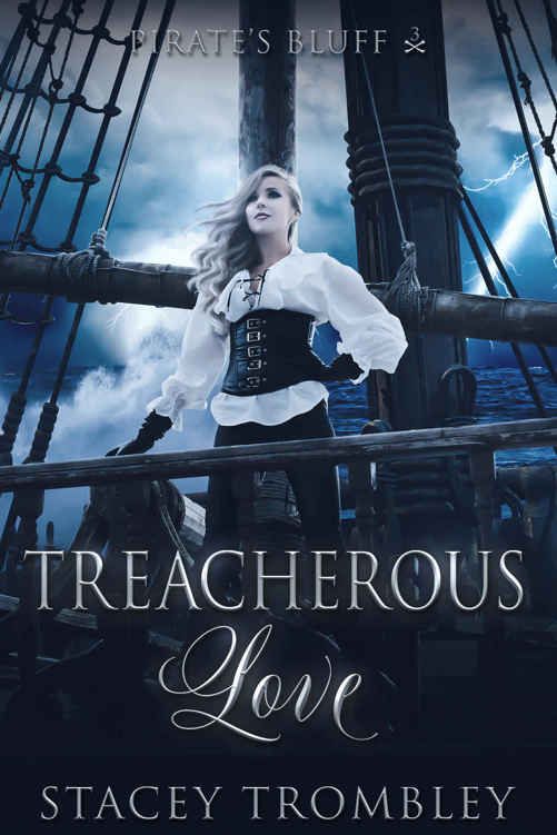 Treacherous Love (Pirate's Bluff Book 3)