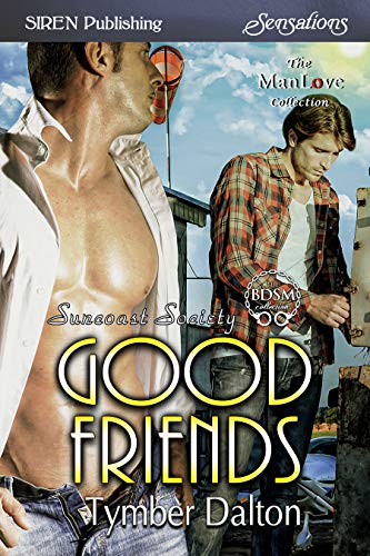 Good Friends [Suncoast Society]