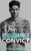 Your Neighborhood Convict (The Neighborhood Book 4)