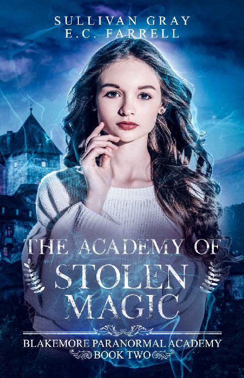 The Academy of Stolen Magic (Blakemore Paranormal Academy #2)