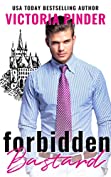 Forbidden Bastard: Opposites Attract Matchmaker Romance (Princes of Avce Book 5)