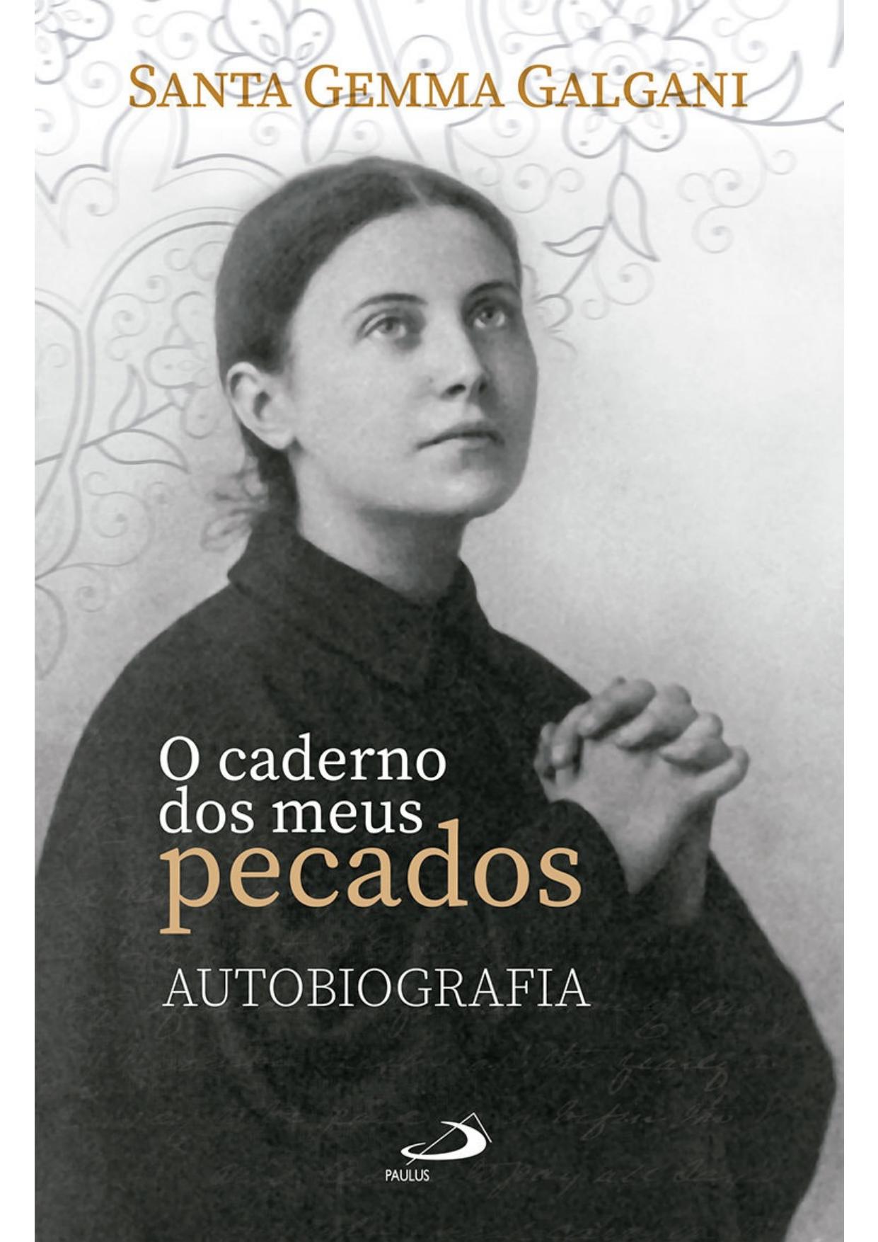 O caderno dos meus pecados - Autobiografia (Espiritualidade)