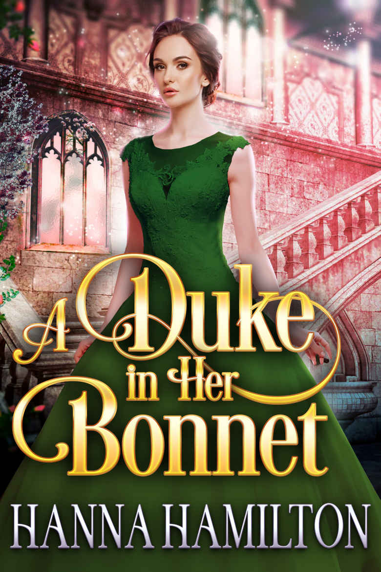 A Duke in Her Bonnet: A Historical Regency Romance Novel