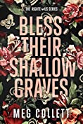 Bless Their Shallow Graves: A Southern Paranormal Suspense Novel (The Righteous)