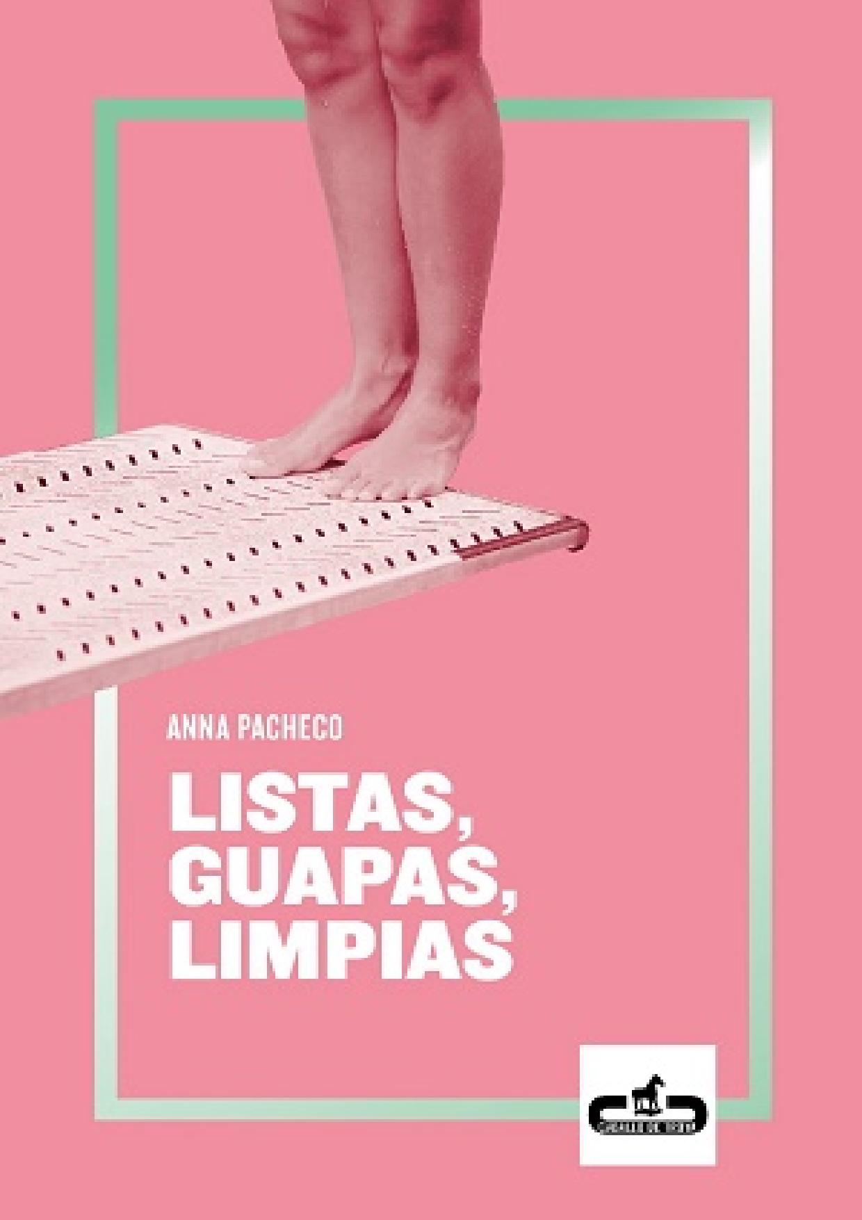 Listas, guapas, limpias (Spanish Edition)