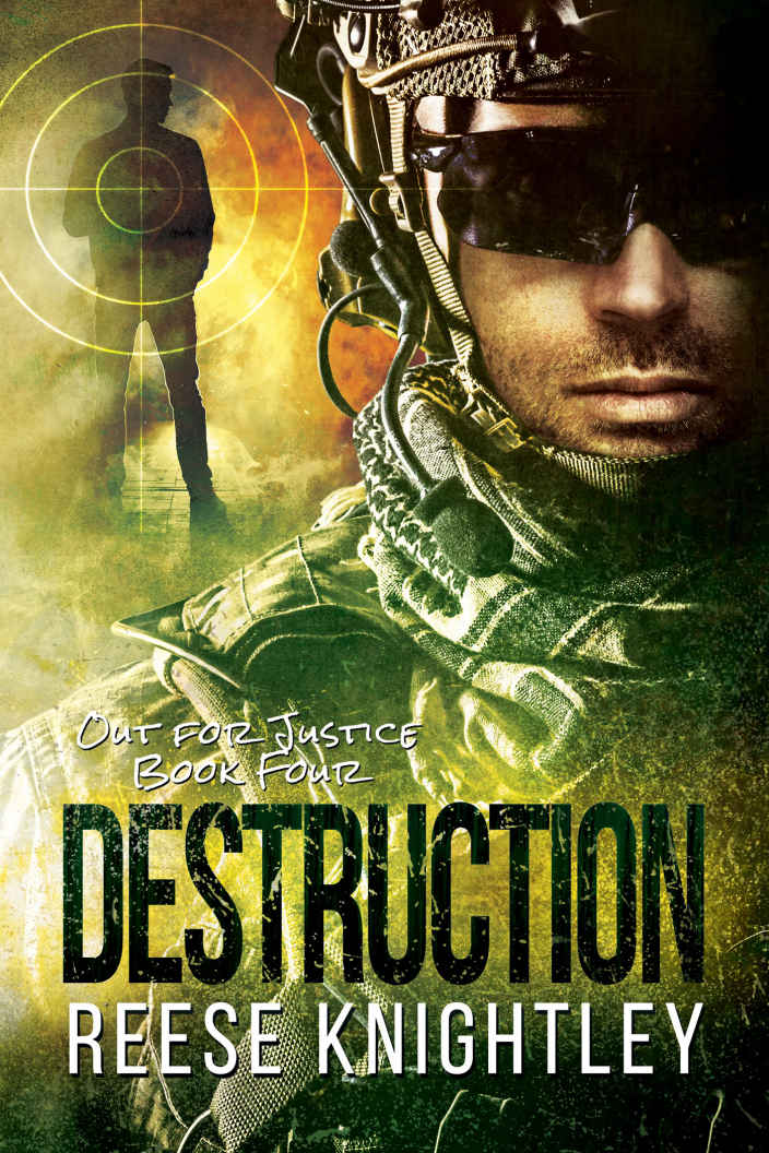 Destruction (Out for Justice Book 4)