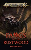 Fangs of the Rustwood (Warhammer Age of Sigmar)