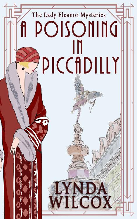 A Poisoning In Piccadilly (The Lady Eleanor Mysteries Book 1)