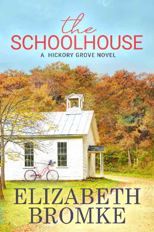 The Schoolhouse (Hickory Grove, Indiana #1)