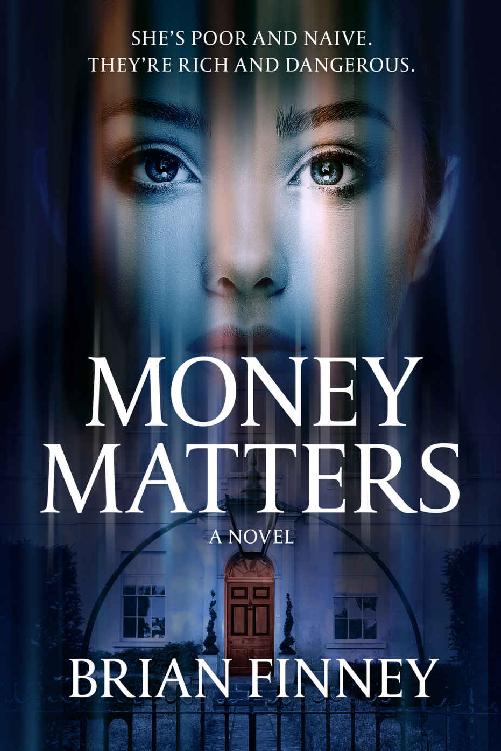 Money Matters: A Novel
