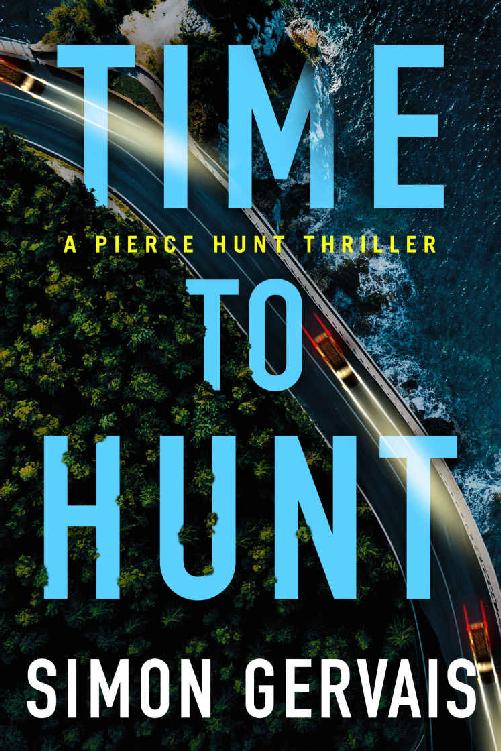 Time to Hunt (Pierce Hunt Book 3)