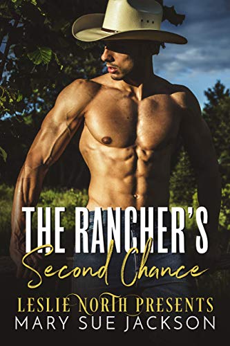 The Rancher&rsquo;s Second Chance