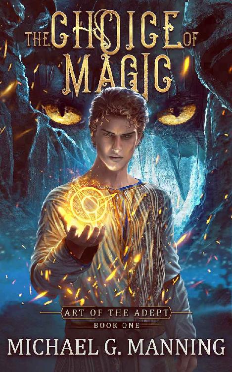 The Choice of Magic (Art of the Adept Book 1)