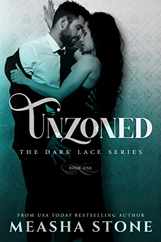 Unzoned (Club Dark Lace Book 1)