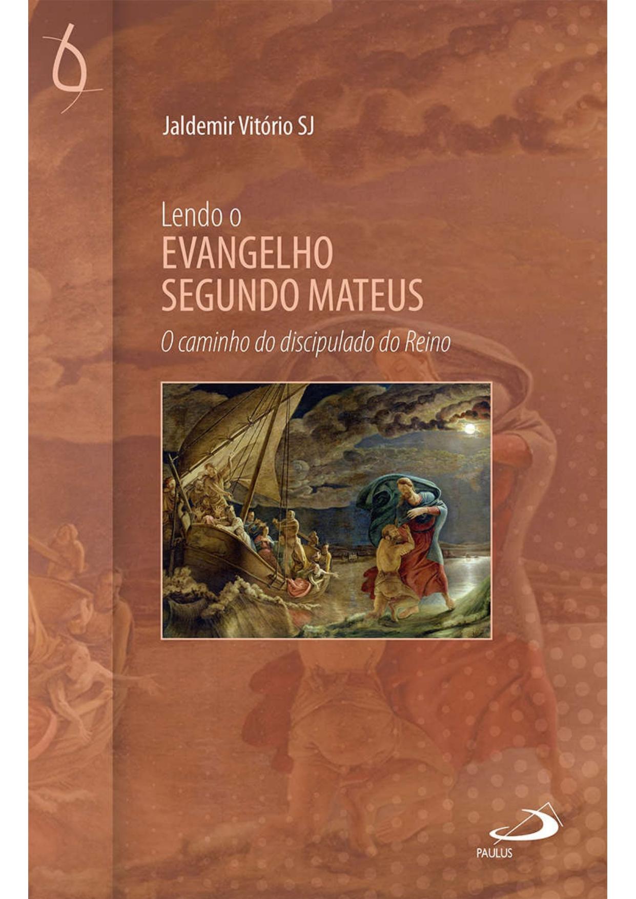 Lendo o Evangelho segundo Mateus (Lendo a Bíblia)