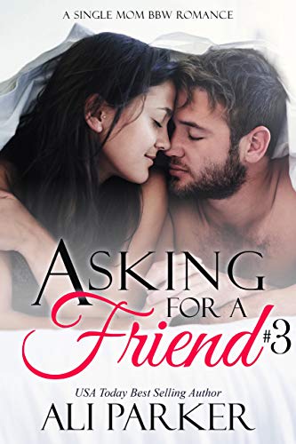 Asking For A Friend Book 3