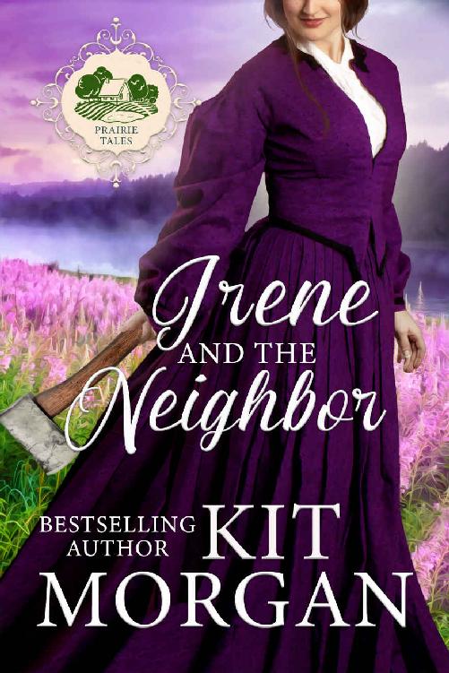 Irene And The Neighbor (Prairie Tales #5)