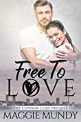 Free To Love (The Connor Clan Prequel)